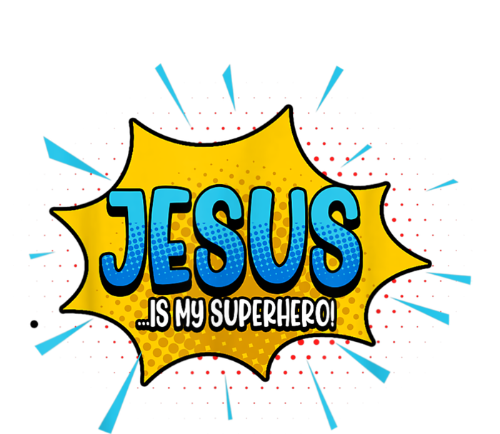 Jesus Is My Superhero God Christian Church T-Shirt