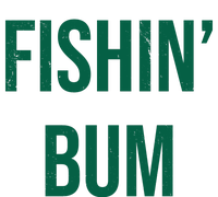 Fishin Bum Funny Fishing Fisherman T-Shirt