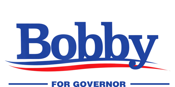 Bobby For Governor Toddler Fine Jersey T-Shirt