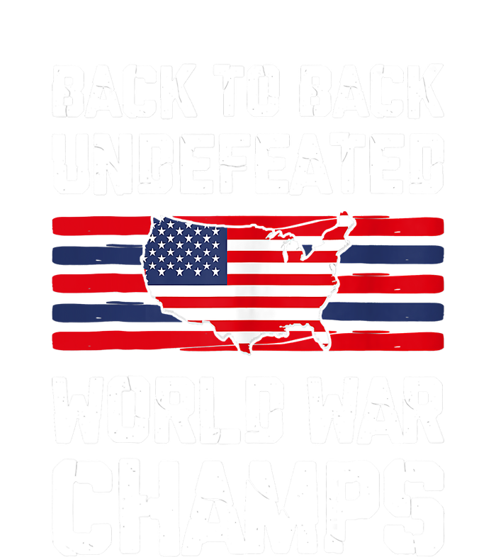 Back To Back Undefeated World War Champs Tall T-Shirt