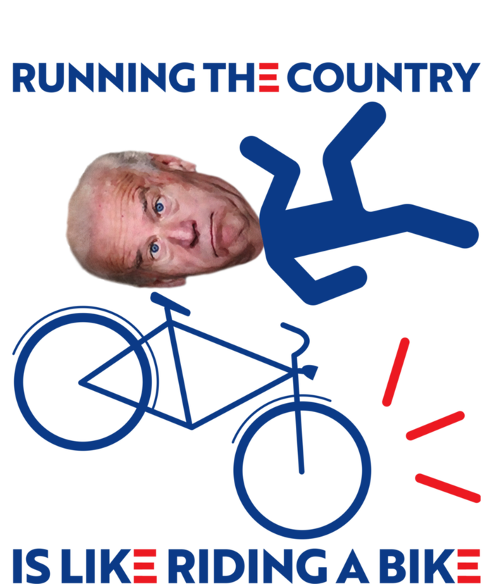 Joe Biden Falling Off Bike, Running The Country Is Like Riding A Bike Adult ChromaSoft Performance T-Shirt