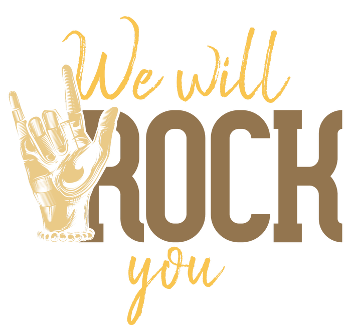 We Will Rock You T-Shirt