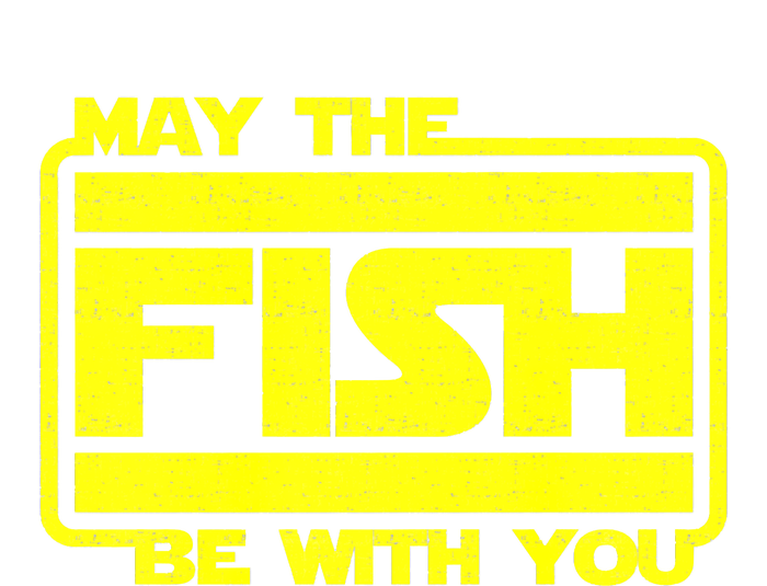 Funny Fishing May The Fish Be With You Fisher T-Shirt