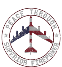 Peace Through Superior Firepower B 52 Stratofortress Design T-Shirt