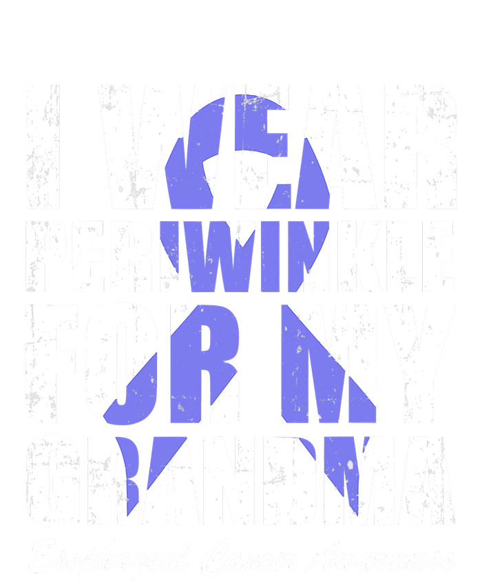 I Wear Periwinkle For My Grandma Esophageal Cancer Awareness T-Shirt