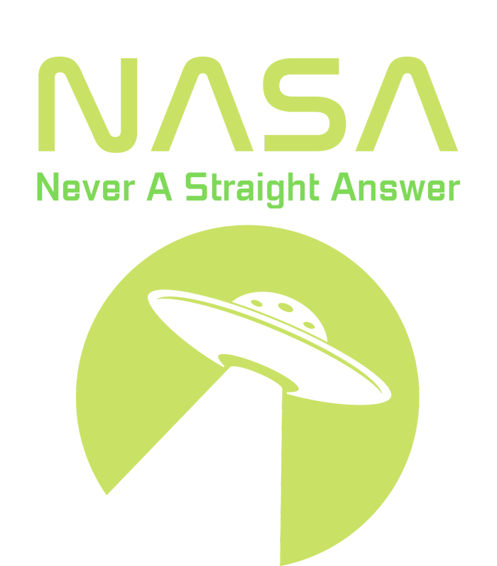 Funny NASA Alien UFO Conspiracy Never A Straight Answer Women's T-Shirt