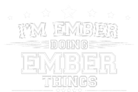 Im Ember Doing Ember Things T-Shirt