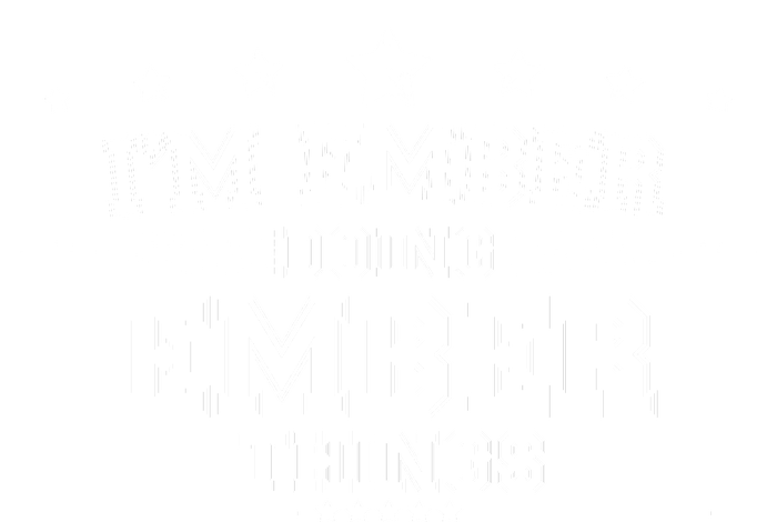 Im Ember Doing Ember Things T-Shirt