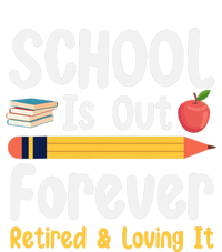 Retirement Gifts For Teacher, Schools Out Forever Retirement T-Shirt