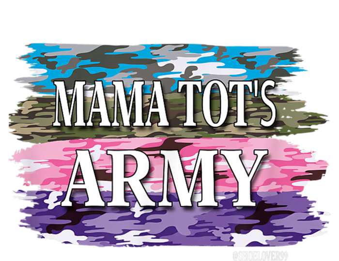 Shoelover99 Merch Ophelia Mama Tot's Army T-Shirt