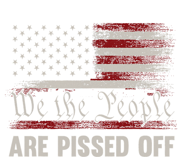 We The People Are Pissed Off Vintage US America Flag Garment-Dyed Heavyweight T-Shirt