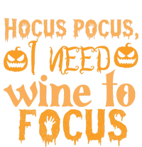 Hocus Pocus I Need Wine To Focus Halloween Quote Adult ChromaSoft Performance T-Shirt