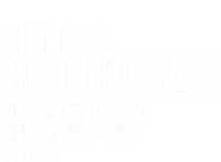 Just Be A Good Human Be Humble Be Kind Spread Joy Gift Kids Long Sleeve Shirt