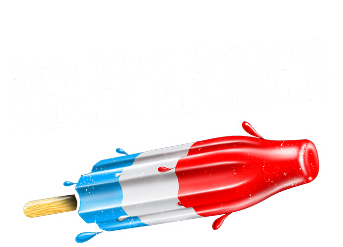 Its Not Gonna Lick Itself Funny Popsicle Tall T-Shirt