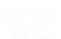 Pro Roe 1973 Vintage Distressed Gift T-Shirt