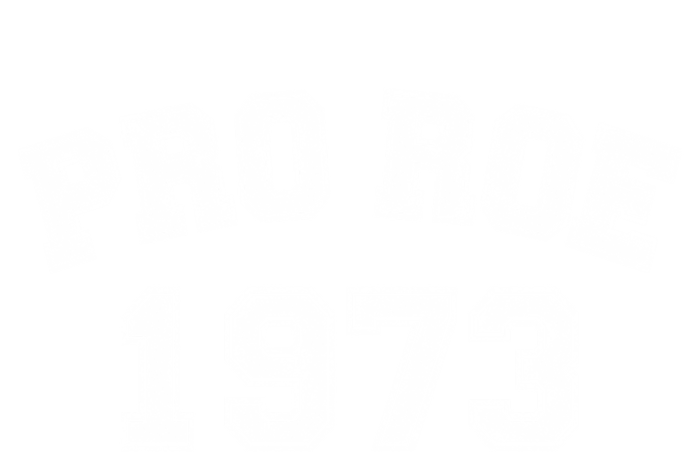 Pro Roe 1973 Vintage Distressed Gift T-Shirt