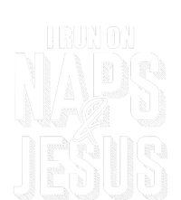 I Run On Naps And Jesus Religion God Church Funny Christian T-Shirt