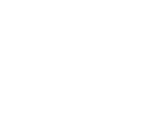 How To Bunt Hit A Dinger Funny Baseball Player Home Run Fun Gift Long Sleeve Shirt