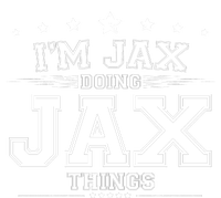 Im Jax Doing Jax Things T-Shirt