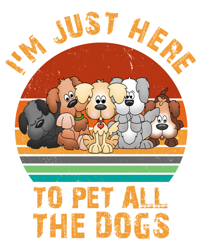 I'm Just Here To Pet All The Dogs Funny Dog Lover Vintage Premium Hoodie