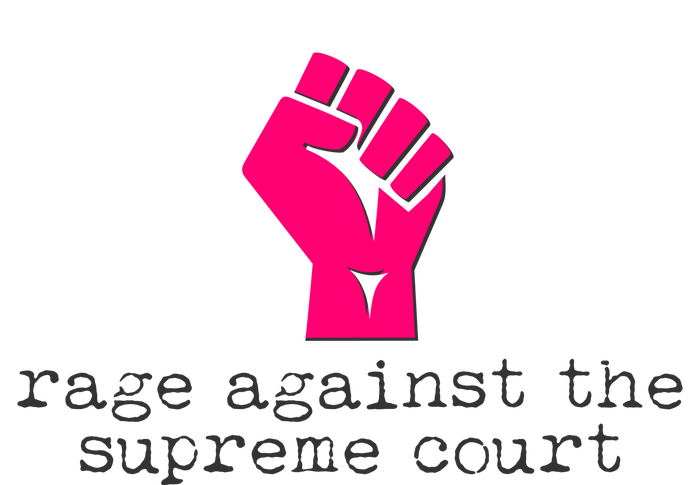 Rage Against The Spreme Court Poster