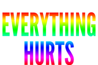 Everything Hurts Gift Coaster