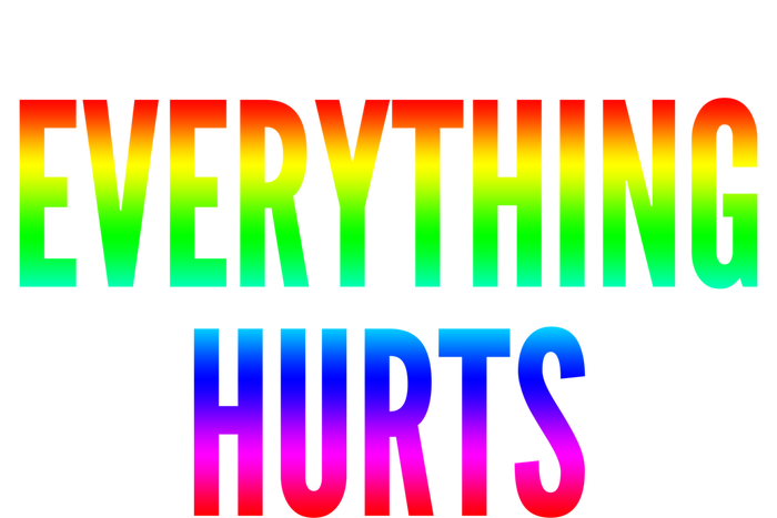 Everything Hurts Gift Coaster