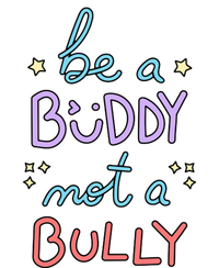 Be A Buddy Not A Bully Anti Bullying Tank Top