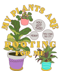 Funny My Plants Are Rooting For Me Sweatshirt