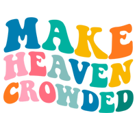 Make Heaven Crowded Bible Verse Gift Kids Tie-Dye T-Shirt