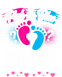 Pink Or Blue Grandma Loves You Gift Gender Reveal Cool Gift Sweatshirt