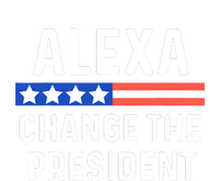 Alexa Change The President Funny Quote With USA Flag Ladies Essential Tank