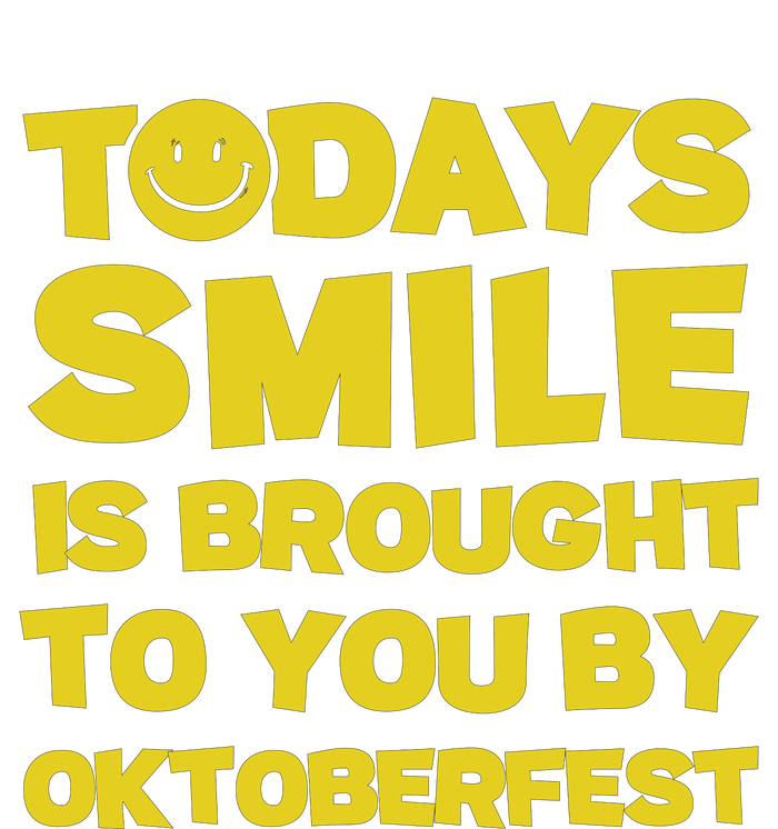 Todays Smile Is Brought To You By Oktoberfest V-Neck T-Shirt