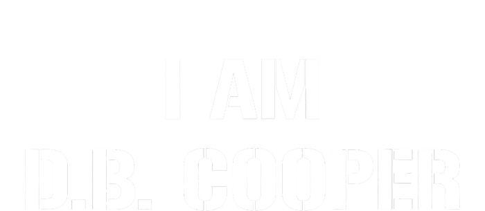 I Am D B Cooper T-Shirt