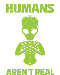 Humans Aren't Real Alien UFO Space Weird Funny Graphic Magnet