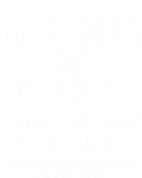 Jesus The Way The Truth The Life Bible Verse Jesus Gift Sweatshirt