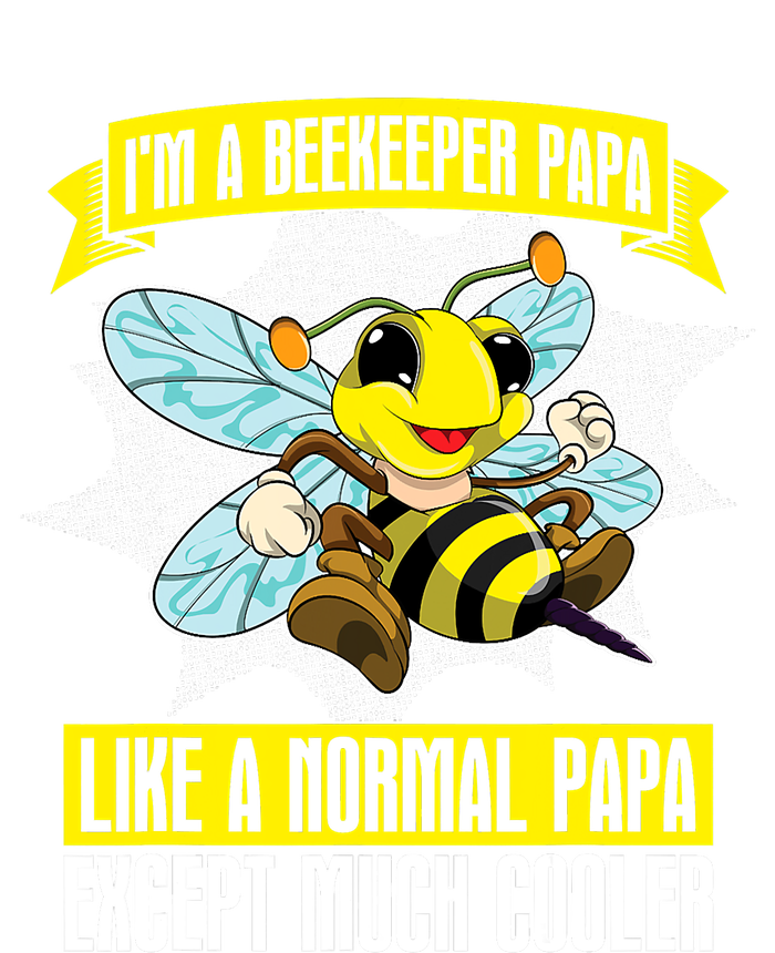 I'm A Beekeeper Papa Like A Normal Papa Cute Bee Funny Sweatshirt