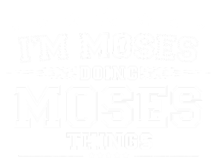 Im Moses Doing Moses Things Long Sleeve Shirt