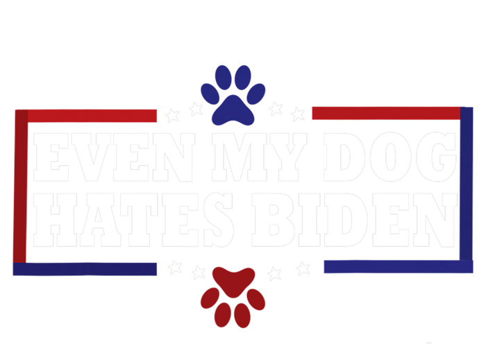 Even My Dog Hates Biden Shirt Funny Anti President Joe Biden Grommeted Golf Towel