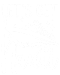 Let's Get Nauti Cruising Vacation Family Trip Gift Kids Hoodie