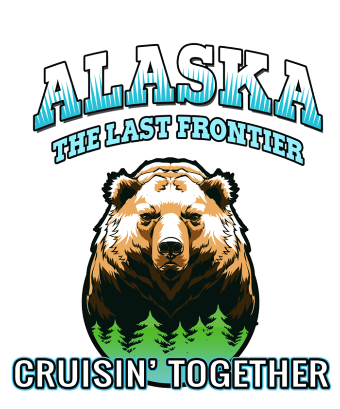 Alaska Last Frontier Family Group Trip Cruisin Together Cool Gift Toddler T-Shirt