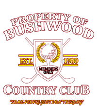 Funny Property Bushwood Country Club 1 T-Shirt