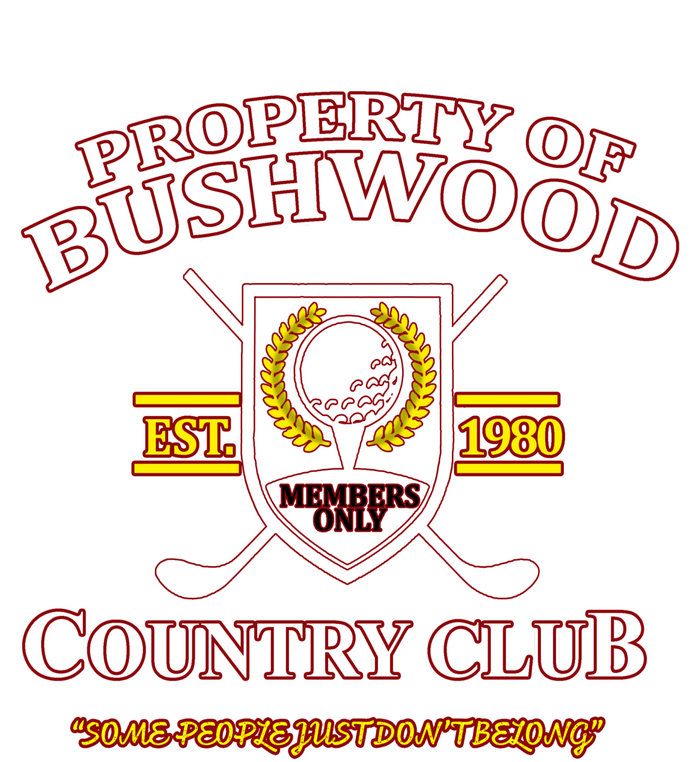 Funny Property Bushwood Country Club 1 T-Shirt