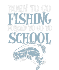 Born Fishing Forced To School Funny Bass Fish Fisherman T-Shirt