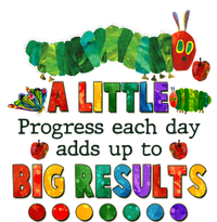 A Little Progress Each Day Adds Up To Big Results Kids T-Shirt