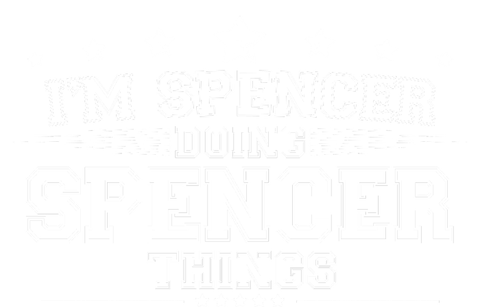 Im Spencer Doing Spencer Things T-Shirt