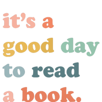 It’s A Good Day To Read A Book Women Book Lovers Tops Bookworm Shirt Fun Women’s Perfect Tri Rocker Tank