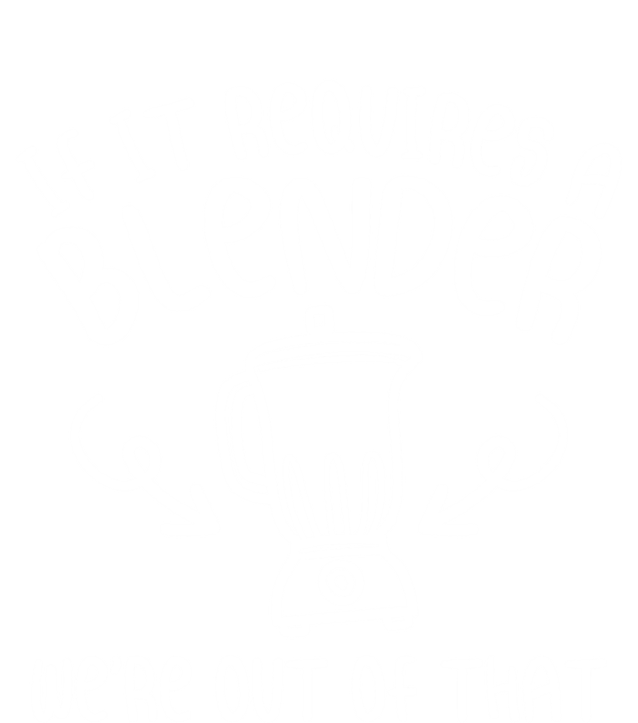 If It Requires A Blender We're Out Of That Funny Bartender Gift V-Neck T-Shirt