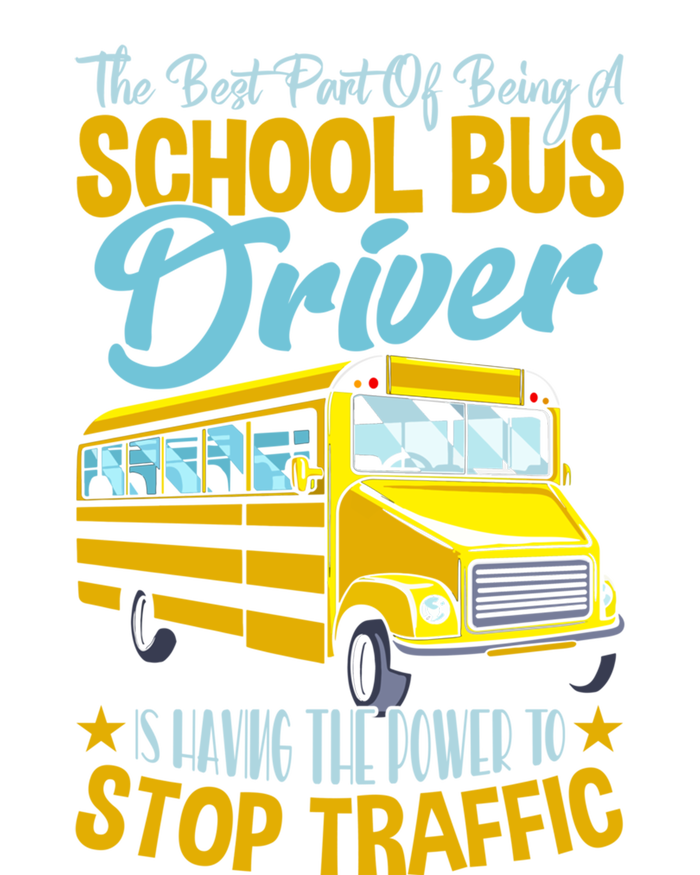 School Bus Driver Can Stop Traffic Gift School Bus Gift Cool Gift T-Shirt