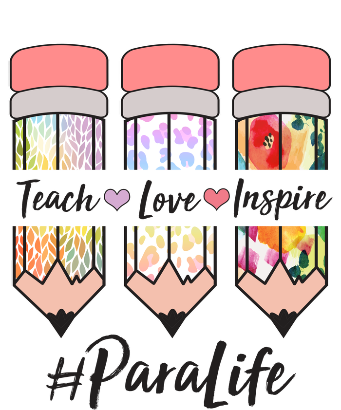 #Para Life Teach Love Inspire Cute Colorful Pencils T-Shirt